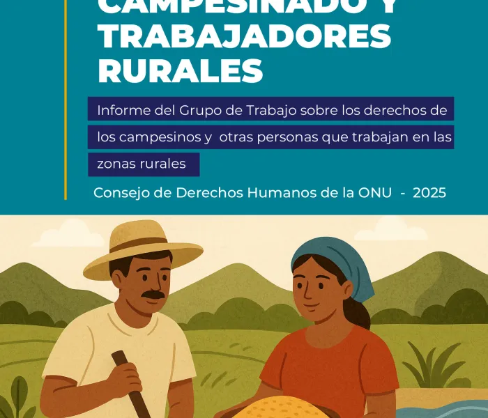 DERECHOS DEL CAMPESINADO Y TRABAJADORES RURALES